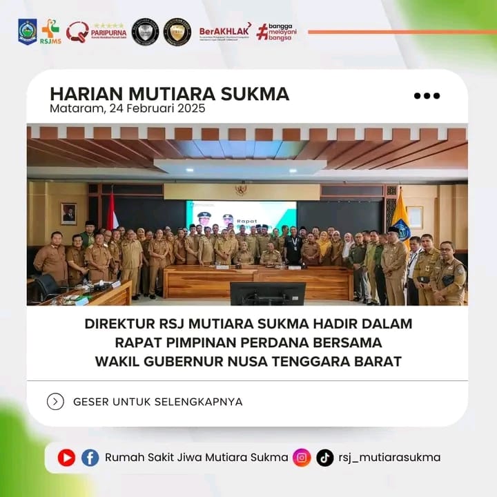 DIREKTUR RSJ MUTIARA SUKMA HADIR DALAM RAPAT PIMPINAN PERDANA BERSAMA WAKIL GUBERNUR NUSA TENGGARA BARAT